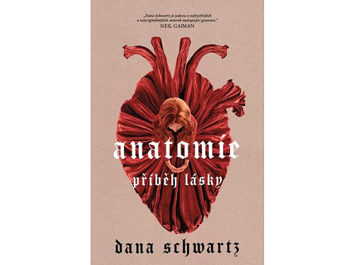 Anatomie: Příběh lásky - Dana Schwartz