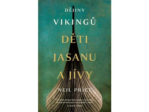 Děti Jasanu a Jívy - Neil Price